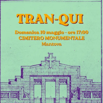 TRAN QUI Domenica 10 maggio ore 1700
