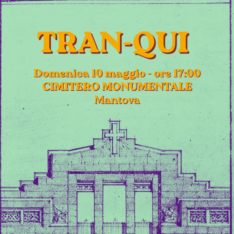 TRAN QUI Domenica 10 maggio ore 1700